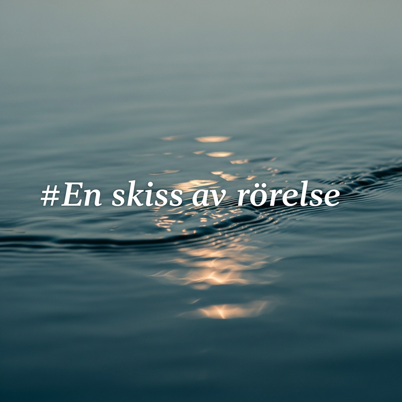 En skiss av rörelse